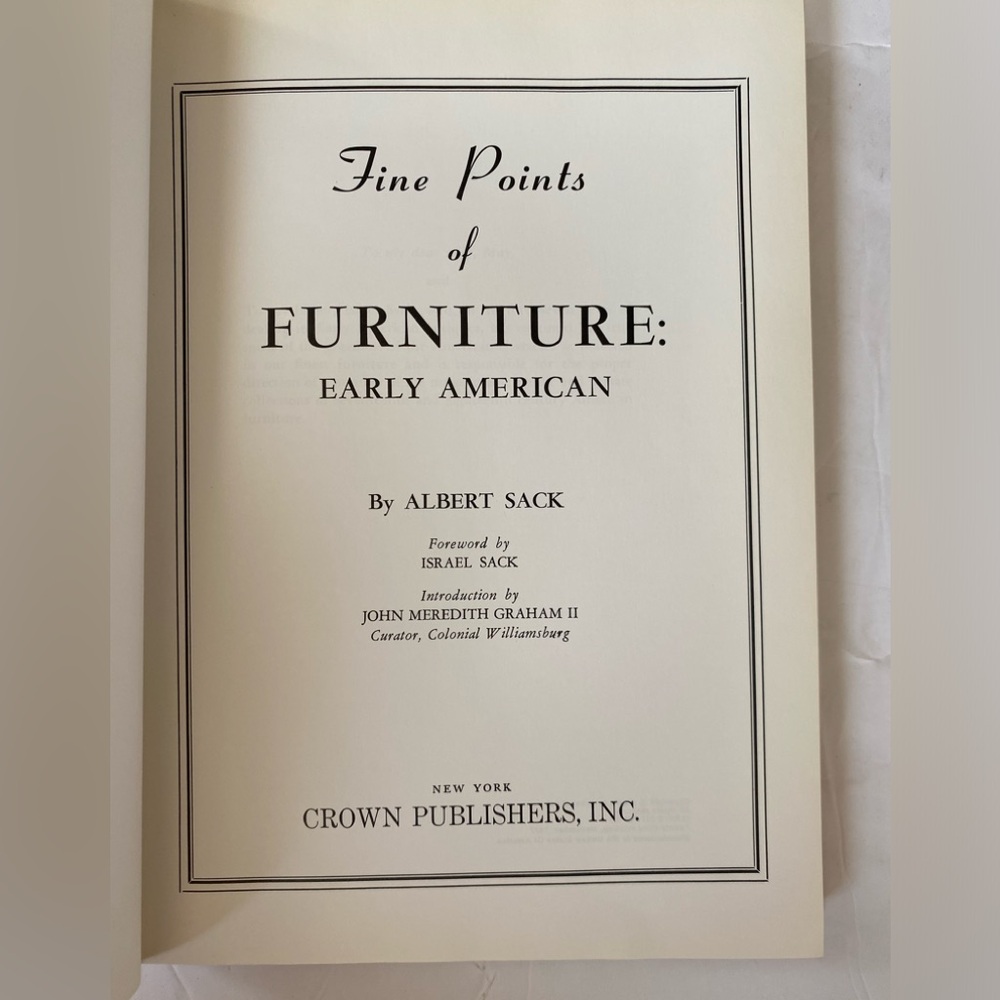 Fine Points Of FURNITURE Early American By Albert Sack Illustrated 70s